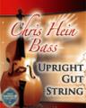 CHB Upright Gut-String
